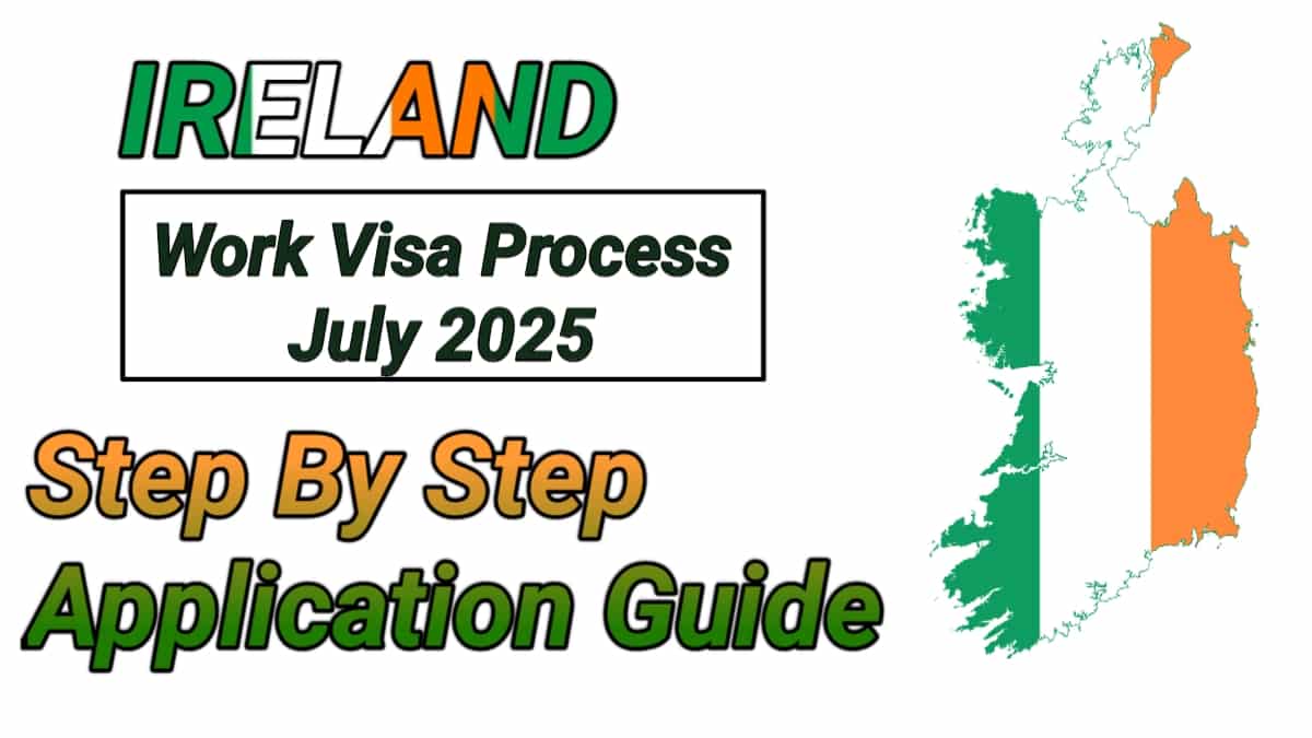 Ireland Work Visa Process 2025