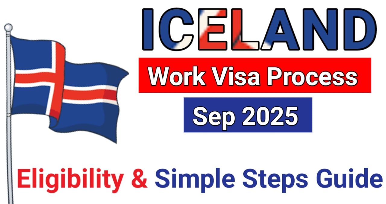 Iceland work Visa process Sep 2025